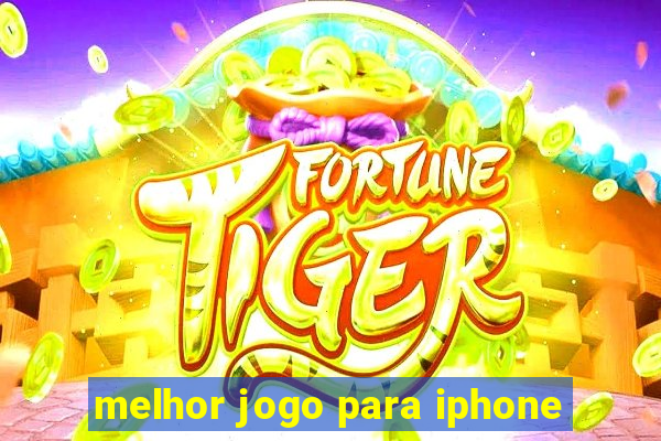 melhor jogo para iphone