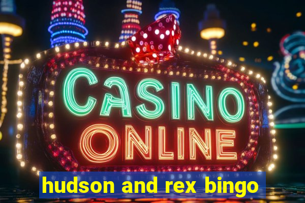 hudson and rex bingo