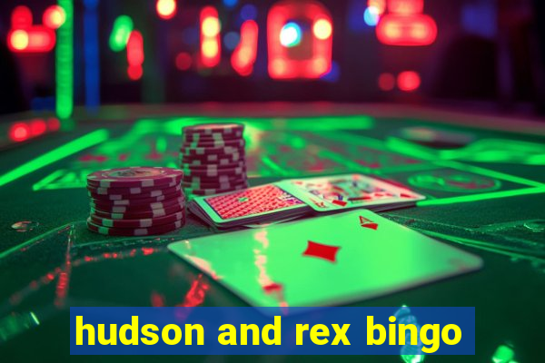 hudson and rex bingo