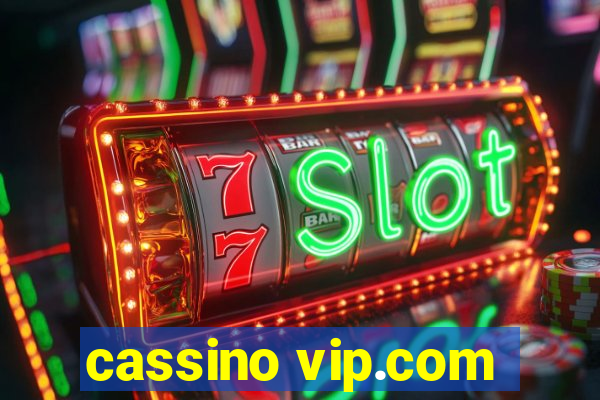 cassino vip.com