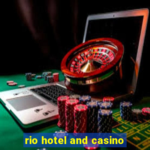 rio hotel and casino