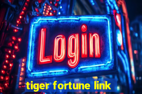 tiger fortune link