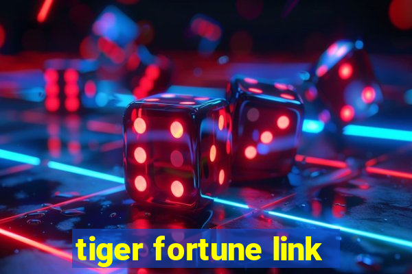 tiger fortune link