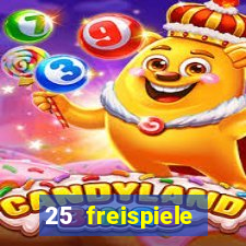 25 freispiele online casino