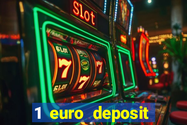 1 euro deposit casino 2020