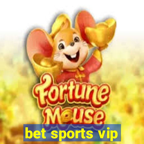 bet sports vip