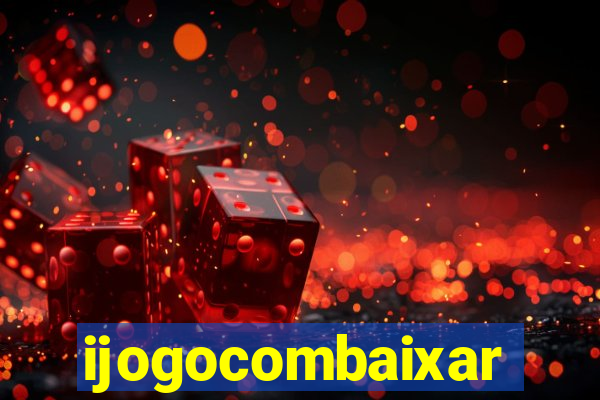 ijogocombaixar