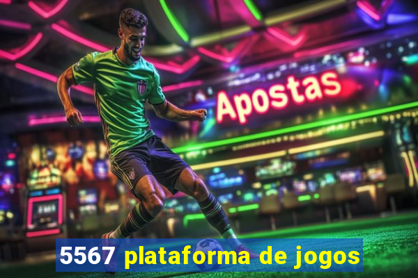 5567 plataforma de jogos