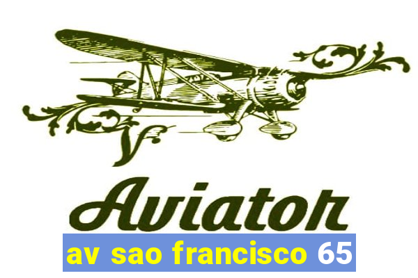 av sao francisco 65