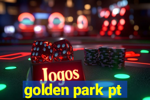 golden park pt