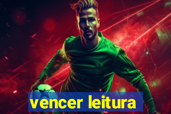 vencer leitura