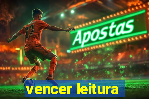 vencer leitura