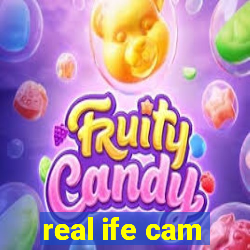 real ife cam