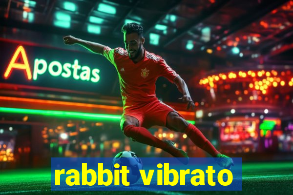 rabbit vibrato