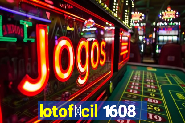 lotof谩cil 1608