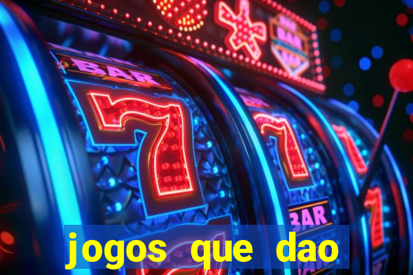 jogos que dao dinheiro sem depositar nada