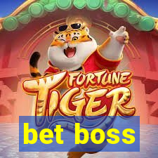 bet boss