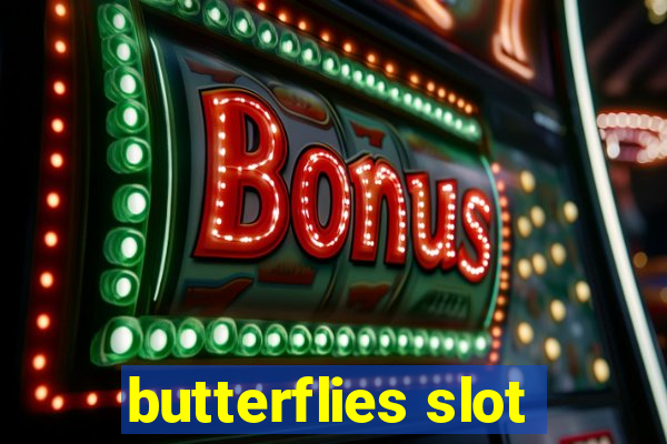 butterflies slot