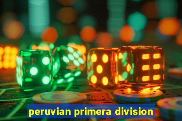 peruvian primera division