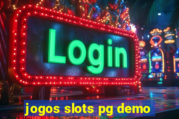 jogos slots pg demo