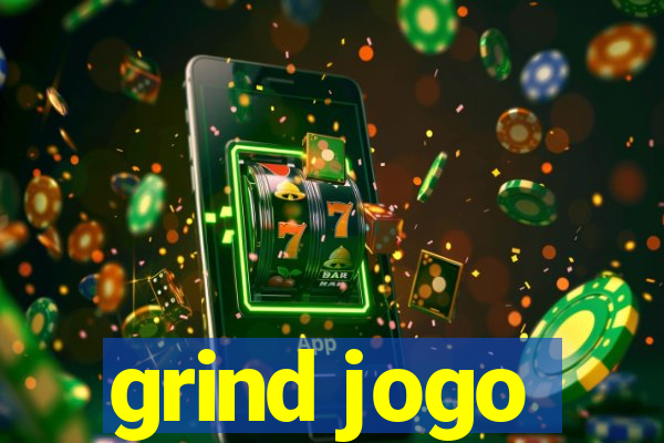 grind jogo