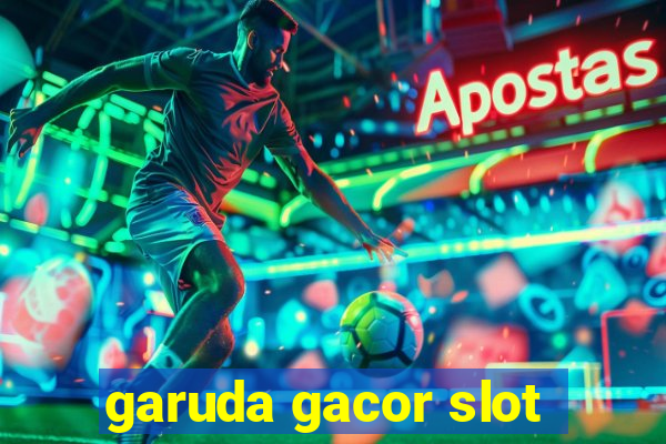 garuda gacor slot