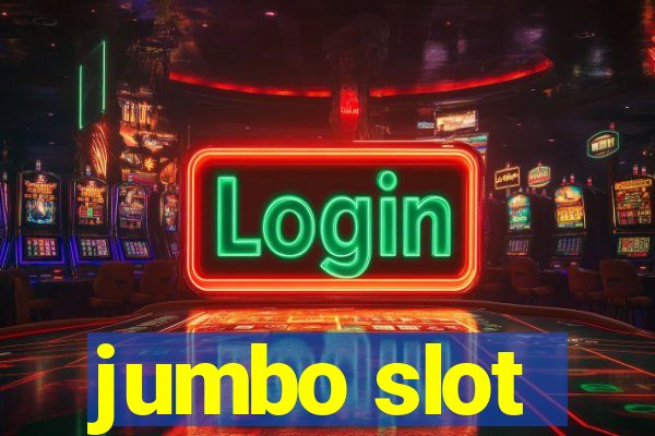 jumbo slot