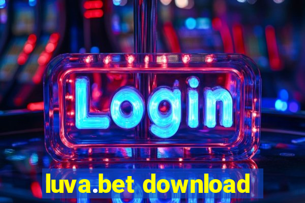 luva.bet download