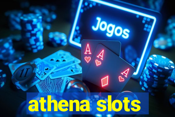 athena slots