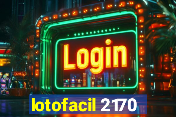 lotofacil 2170