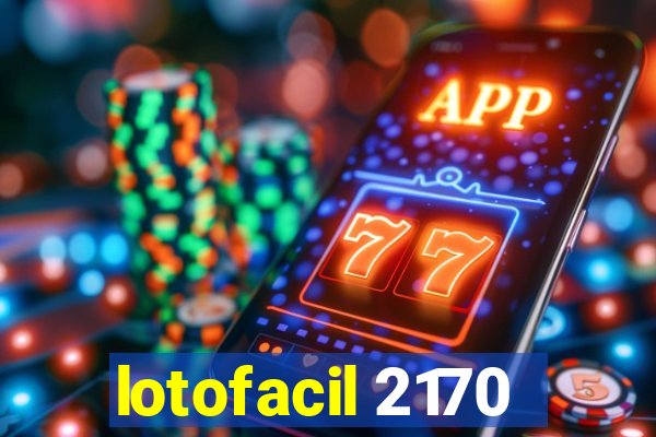 lotofacil 2170