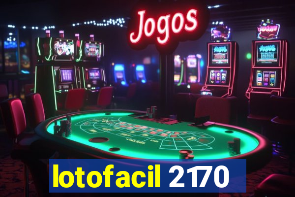 lotofacil 2170