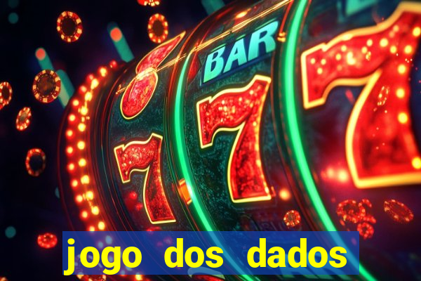 jogo dos dados aposta online