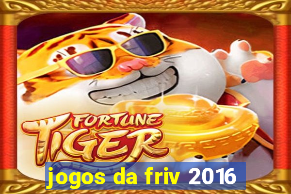 jogos da friv 2016