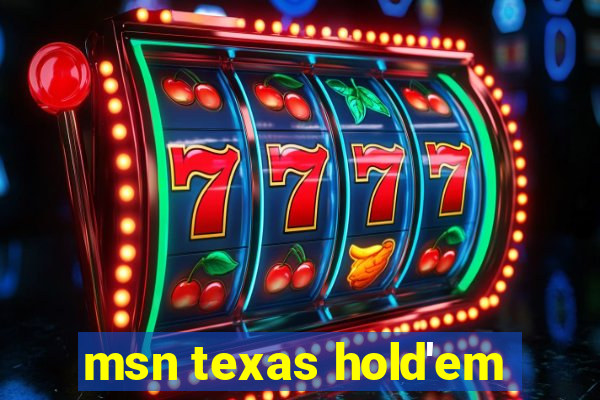 msn texas hold'em