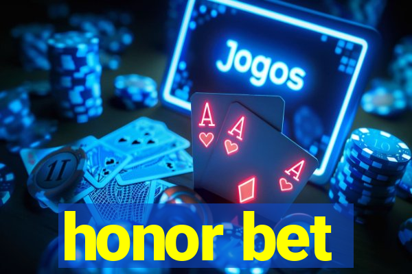 honor bet