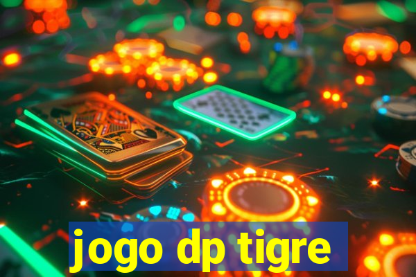 jogo dp tigre