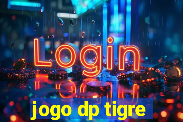 jogo dp tigre