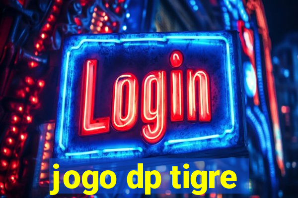 jogo dp tigre