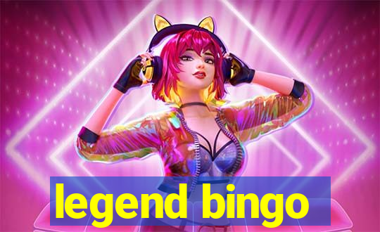 legend bingo