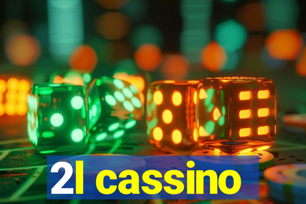 2l cassino