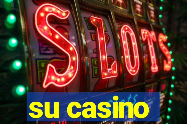 su casino