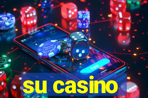 su casino