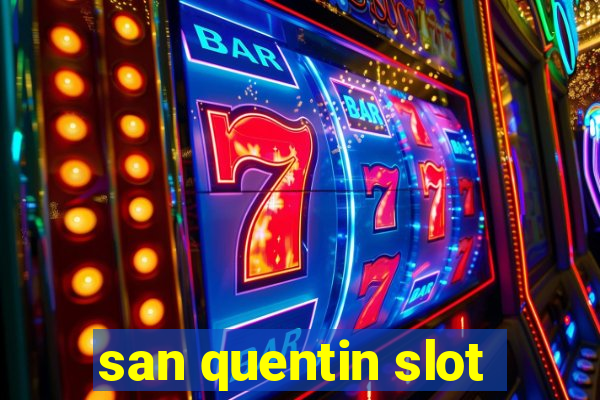 san quentin slot