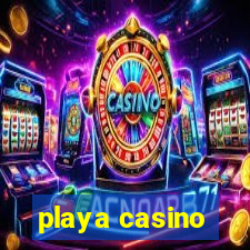 playa casino