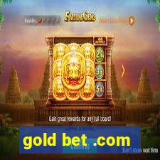 gold bet .com