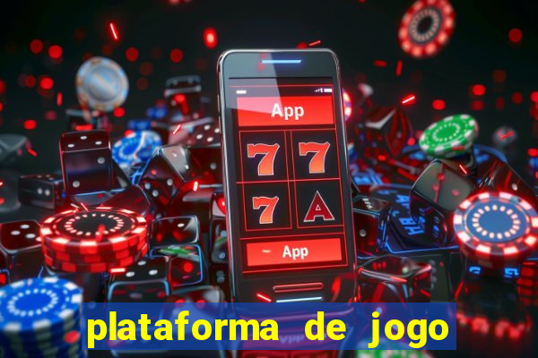 plataforma de jogo de aposta