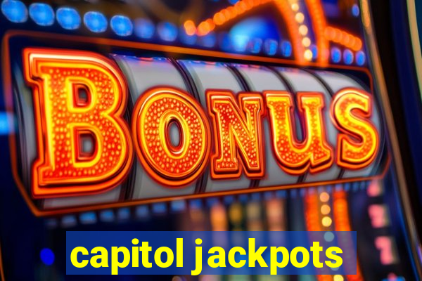 capitol jackpots