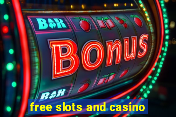 free slots and casino