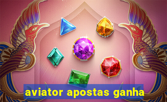 aviator apostas ganha